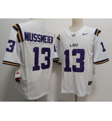 LSU Tigers#13 Garrett Nussmeier White F U S E Jersey LSU Tigers#13 Garrett Nussmeier White F U S E Jersey