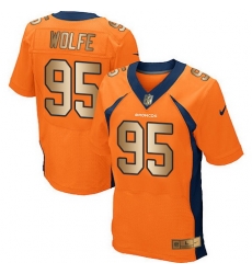 Nike Broncos #95 Derek Wolfe Orange Team Color Mens Stitched NFL New Elite Gold Jersey Nike Broncos #95 Derek Wolfe Orange Team Color Mens Stitched NFL New Elite Gold Jersey