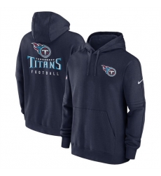 Men Tennessee Titans Navy Sideline Club Fleece Pullover Hoodie Men Tennessee Titans Navy Sideline Club Fleece Pullover Hoodie