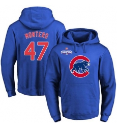 Men Chicago Cubs 47 Miguel Montero Blue 2016 World Series Champions Primary Logo Pullover MLB Hoodie Men Chicago Cubs 47 Miguel Montero Blue 2016 World Series Champions Primary Logo Pullover MLB Hoodie